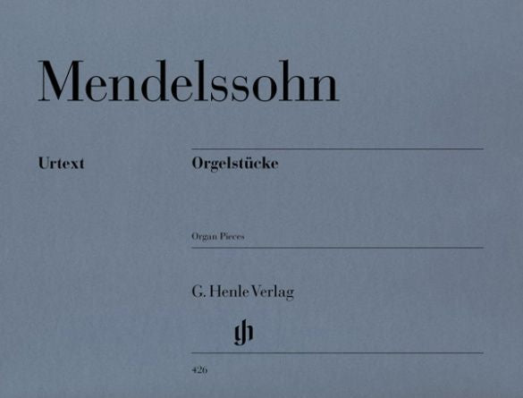 Orgelstücke - Mendelssohn