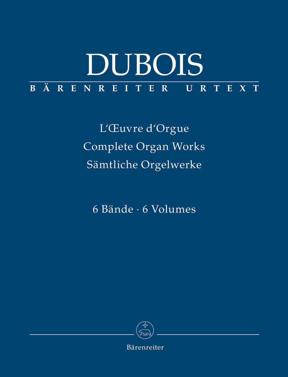 Complete Organ Works, Volume I-VI - Dubois