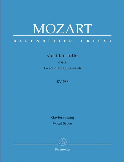 Così fan tutte ossia La scuola degli amanti K. 588 - Mozart