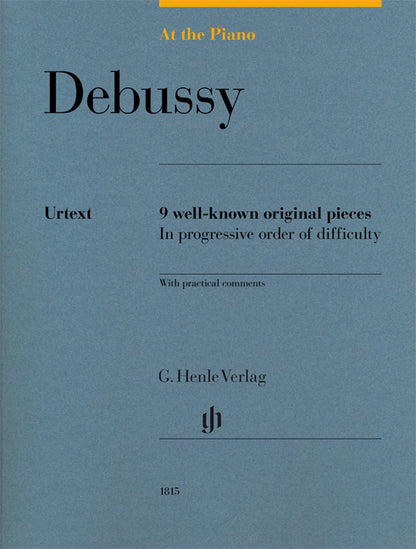 At the Piano: 9 Well-Known Original Pieces - Debussy