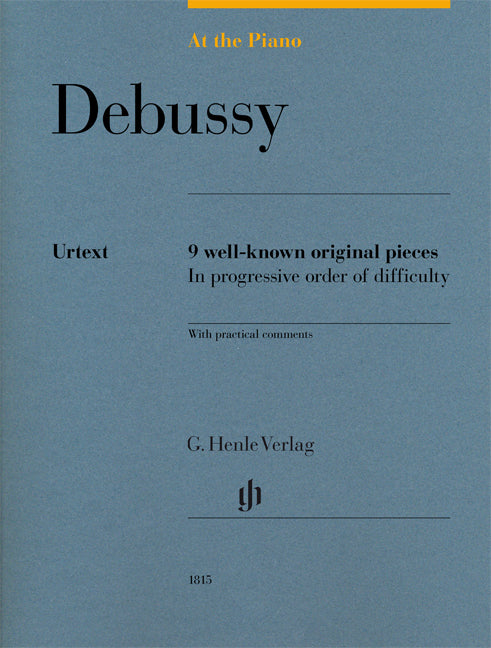 At the Piano: 9 Well-Known Original Pieces - Debussy