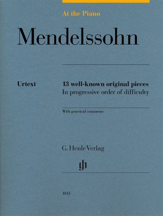 At the Piano: 13 Well-Known Original Pieces - Mendelssohn