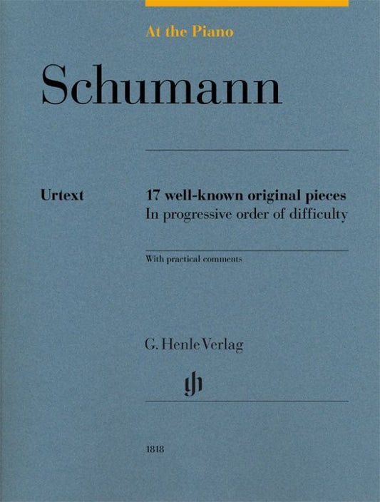 At the Piano: 17 Well-Known Original Pieces - Schumann