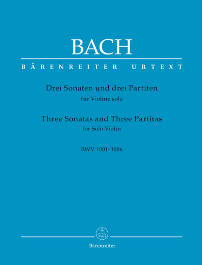 Three Sonatas and Three Partitas for Solo Violin BWV 1001-1006 - Bach